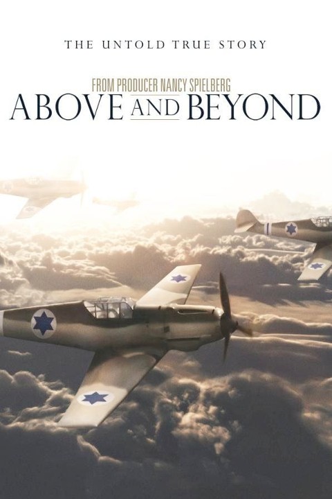 Above and Beyond (2014) - Film