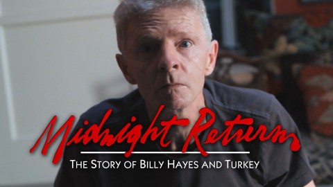 Midnight Return: The Story of Billy Hayes and Turkey (2016) - Film