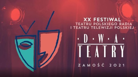 Gala XX Festiwalu Teatru Polskiego Radia i Teatru Telewizji Polskiej "Dwa Teatry" - Program