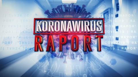 Koronawirus. Raport - Program