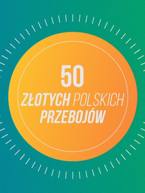 50 Złotych Polskich Przebojów - Program